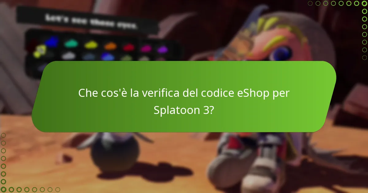 Come posso verificare il mio codice eShop per Splatoon 3?