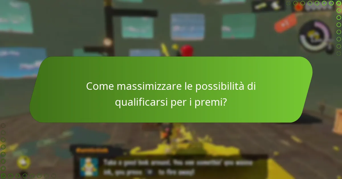 Come massimizzare le possibilità di qualificarsi per i premi?