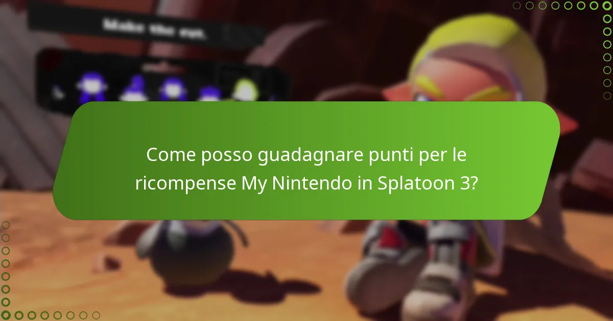 Come posso guadagnare punti per le ricompense My Nintendo in Splatoon 3?