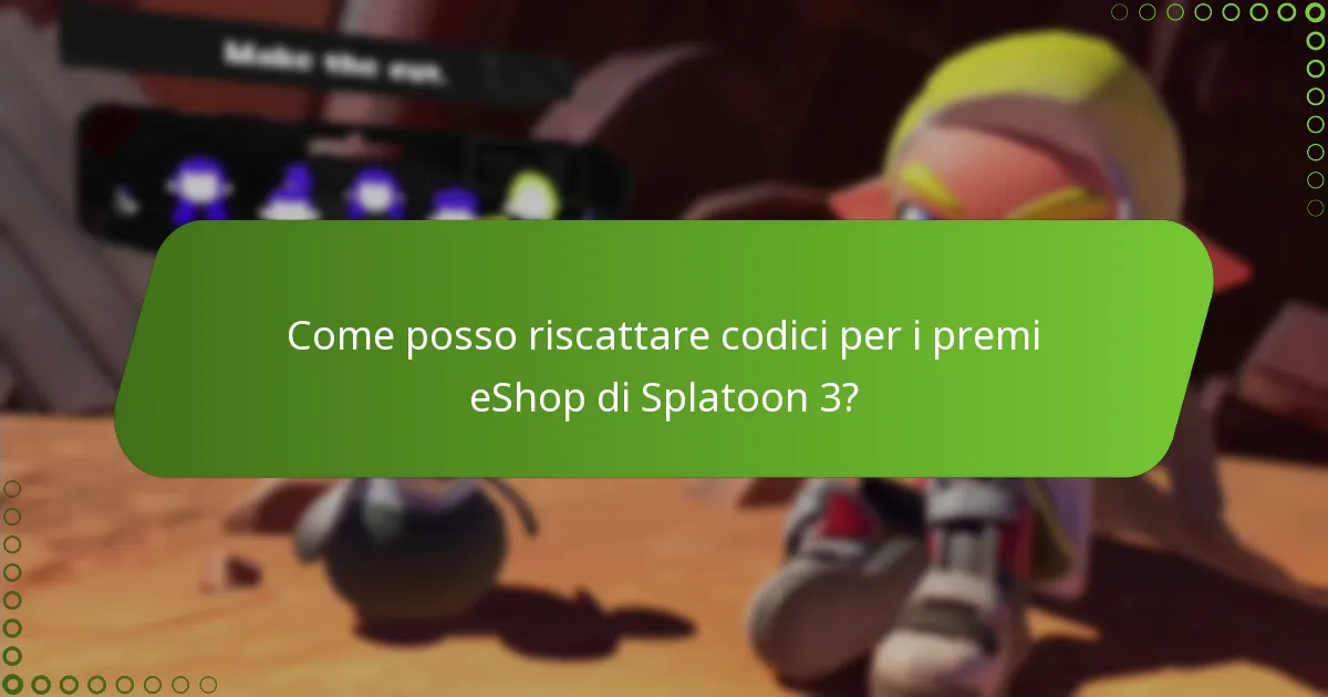 Come posso riscattare codici per i premi eShop di Splatoon 3?
