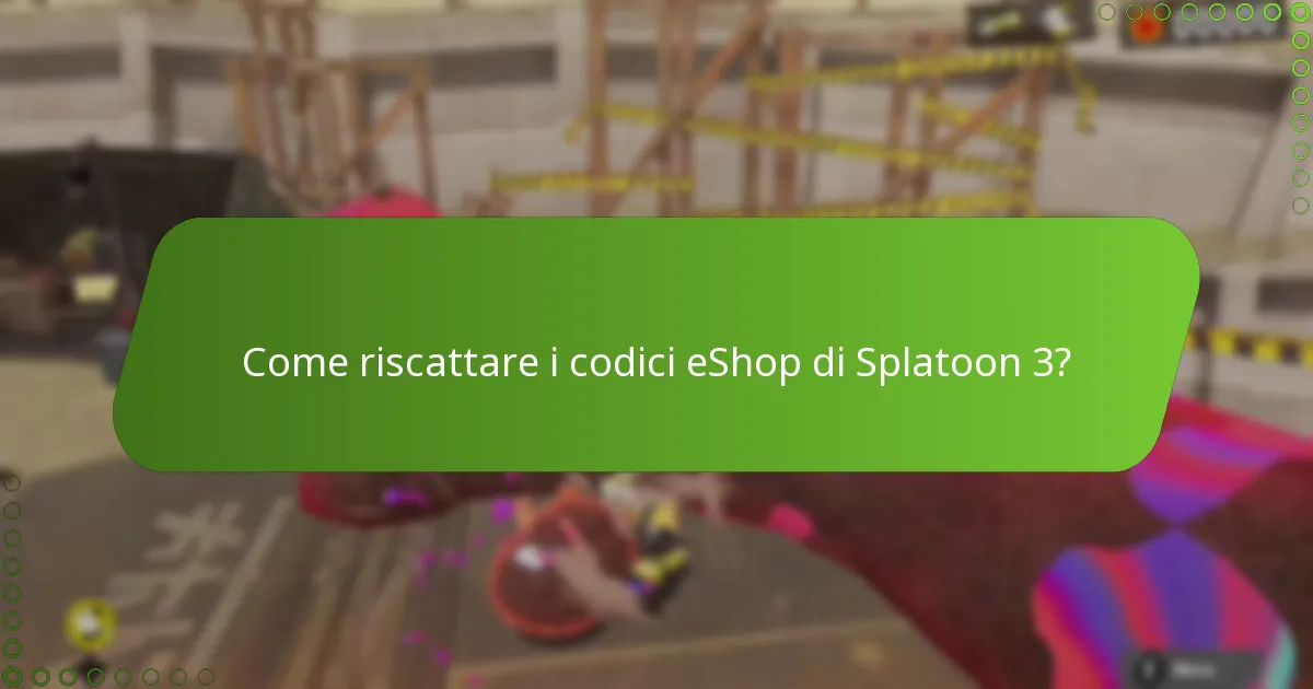 Dove posso trovare codici eShop di Splatoon 3 validi?