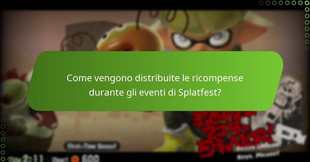 Come vengono distribuite le ricompense durante gli eventi di Splatfest?