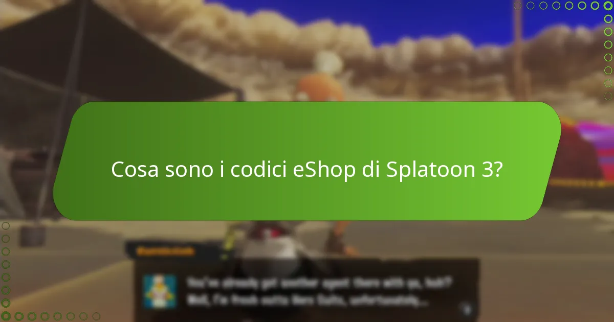 Quanto sono validi i codici eShop di Splatoon 3?