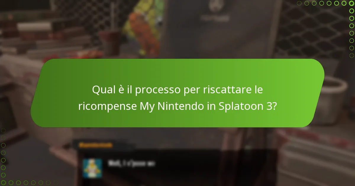 Qual è il processo per riscattare le ricompense My Nintendo in Splatoon 3?