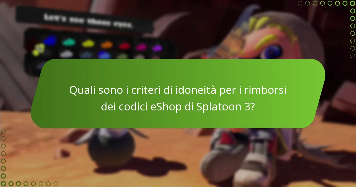 Quali sono gli errori comuni nel processo di rimborso dei codici eShop di Splatoon 3?